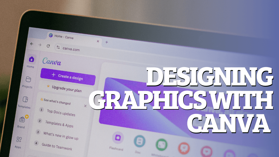 Designing Graphics with Canva Thumbnail
